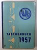 Valvo Taschenbuch 1957 Röhren Halbleiter Einzelteile....