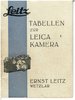 Tabellen zur Leica Kamera  Ernst Leitz Wetzlar 1935