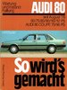 Audi 80 ab August 78 - So wird´s gemacht