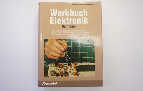 Werkbuch Elektronik - Dieter Nührmann